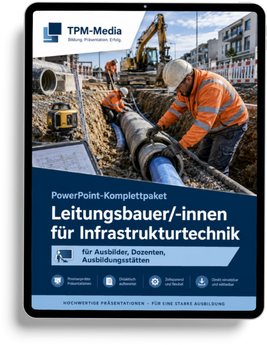 PowerPoint-Komplettpaket für die Ausbildung zum Leitungsbauer/-in für Infrastrukturtechnik