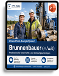 PowerPoint-Komplettpaket - Ausbildung zum Brunnenbauer (m/w/d) - TPM-Media Verlag