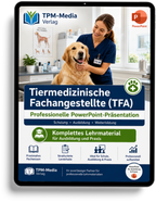 PowerPoint-Komplettpaket für die Tiermedizin Ausbildung zum Fachangestellten (r)