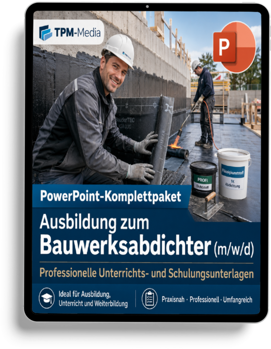 PowerPoint-Komplettpaket - Ausbildung zum Bauwerksabdichter (m/w/d) - TPM-Media Verlag