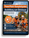PowerPoint-Komplettpaket - Ausbildung zum Gleisbauer (m/w/d)