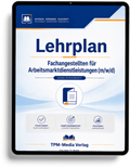 Lehrplan Fachangestellte für Arbeitsmarktdienstleistungen (m/w/d) eBook (Download-Version)