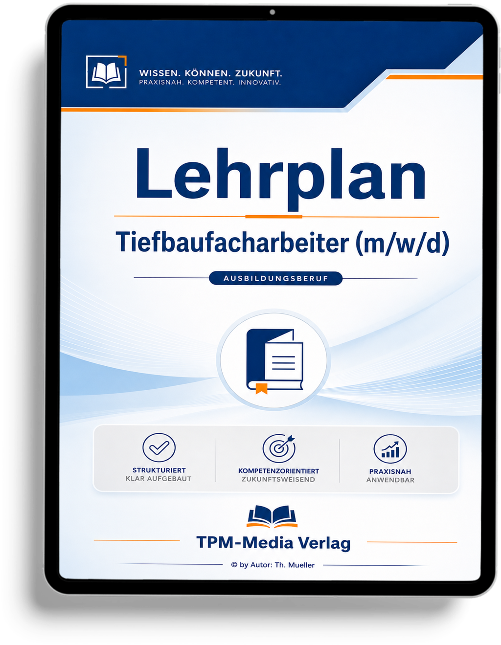 Lehrplan Tiefbaufacharbeiter – Download-Version für angehende Fachkräfte
