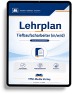 Lehrplan Tiefbaufacharbeiter – Download-Version für angehende Fachkräfte