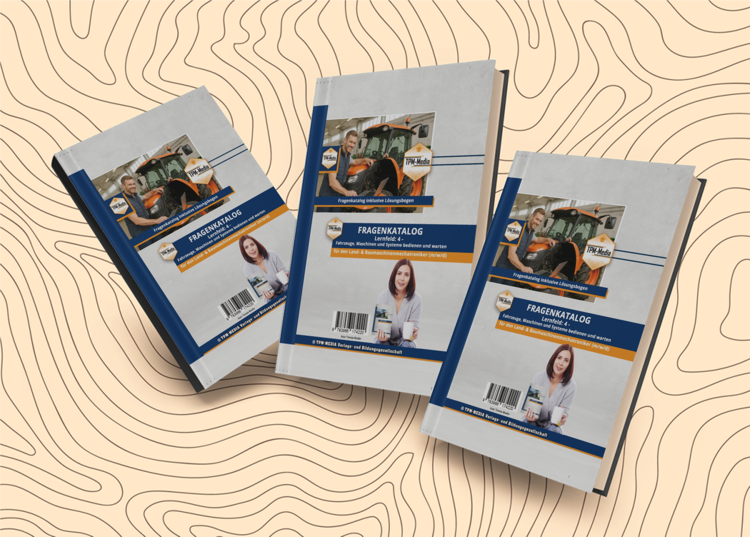 Fragenkatalog Land- & Baumaschinenmechatroniker (m/w/d) – LF 4 für optimale Vorbereitung - TPM-Media Verlag