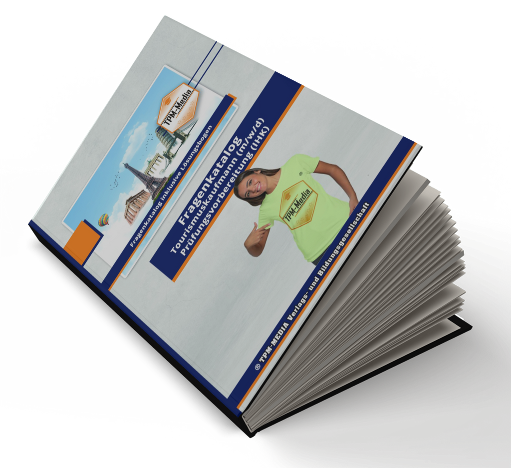 Tourismuskaufmann (m/w/d) PRO Fragenkatalog (Buch/-Printversion) incl. Lösungsbogen: mit über 3000 Lern-/Prüfungsfragen (IHK) - TPM-Media Verlag
