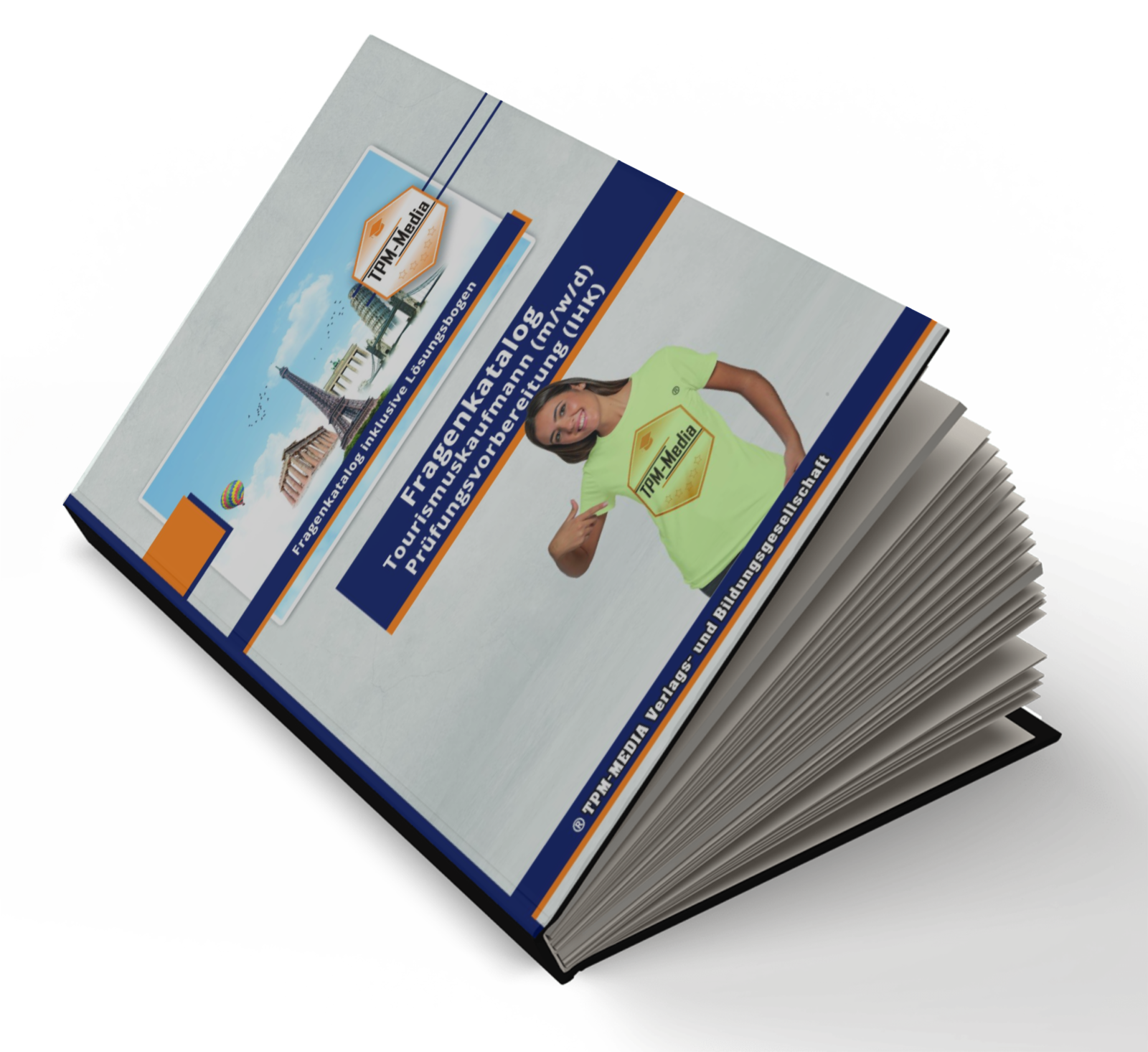 Tourismuskaufmann (m/w/d) PRO Fragenkatalog (Buch/-Printversion) incl. Lösungsbogen: mit über 3000 Lern-/Prüfungsfragen (IHK) - TPM-Media Verlag